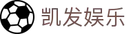 凯发娱乐|凯发注册平台_凯发在线地址手机登录集团网址手机版会员登录欢迎您